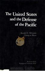The United States and the Defense of the Pacific     PDF电子版封面  0813379172  Ronald D.Mclaurin Chung-in Moo 