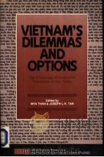 VIETNAM'S DILEMMAS AND OPTIONS  The challenge of Economic Transition in the 1990s（1993 PDF版）