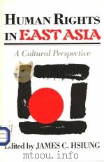 HUMAN RIGHTS IN EAST ASIA  A Cultural Perspective（1986 PDF版）