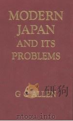 MODERN JAPAN AND ITS PROBLEMS     PDF电子版封面  0485113104  G.C.ALLEN 