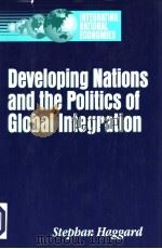 Developing Nations and the Politics of Global Integration（ PDF版）