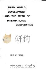 THIRD WORLD DEVLOPMENT AND THE MYTH OF INTERNATIONAL COOPERATION（ PDF版）