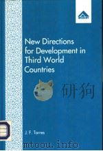 New Directions for Development in Third World Countries  The failure of US foreign policy     PDF电子版封面  1856294182  J.F.TORRES(Professor of Econom 