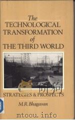 Technological Advance in the Third World  Strategies and Prospects     PDF电子版封面  0862328128  M.R.Bhangavan 
