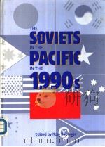 The Soviets in the Pacific in the 1990s     PDF电子版封面  0080371590   