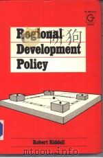 Regional Development Policy  The struggle for rural progress in low-income nations     PDF电子版封面  0312669046   