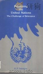 REFORMING THE UNITED NATIONS  The Challenge of Relevance（1993 PDF版）