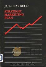 JAN-EINAR RUUD  STRATEGIC MARKETING PLAN     PDF电子版封面  9679781615   