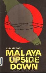 MALAYA UPSIDE DOWN   1946  PDF电子版封面    CHIN KEE CONN 