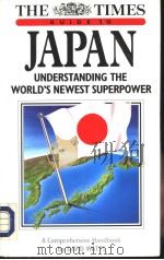 THE TIMES GUIDE TO JAPAN  UNDERSTANDING THE WORLD'S NEWEST SUPERPOWER     PDF电子版封面  0723004951  DAVID WATTS 