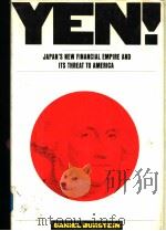 YEN!  Japan's New Financial Empire and Its Threat to America     PDF电子版封面  0671647636  Daniel Burstein 
