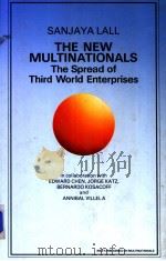 The New Multinationals:The Spread of Third World Enterprises     PDF电子版封面    SANJAYA LALL 