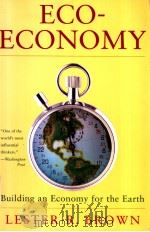 ECO-ECONOMY  Building an Economy for the Earth     PDF电子版封面  0393321932  Lester R.Brown 