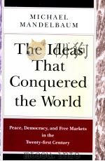 Michael Mandelbaum  THE IDEAS THAT CONQUERED THE WORLD（ PDF版）