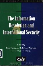 The Information Revolution and International Security     PDF电子版封面  0892062991  Ruan Henry and C.Edward Peartr 