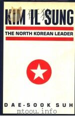 KIM IL SUNG  The North Korean Leader（ PDF版）