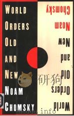 World Orders Old and New     PDF电子版封面  0231101562  Noam Chomsky 