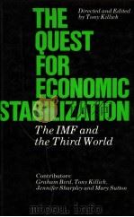 The Quest for Economic Stabilization:The IMF and the Third World     PDF电子版封面  0312660278  Tony Killick 