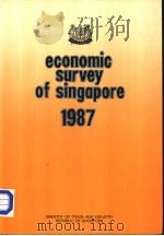 ECONOMIC SURVEY OF SINGAPORE 1987     PDF电子版封面     