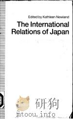 The International Relations of Japan   1990  PDF电子版封面  0333534573   