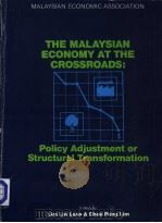 THE MALAYSIAN ECONOMY AT THE CROSSROADS:Policy Adjustment or Structural Transformation     PDF电子版封面     
