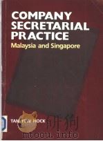 COMPANY SECRETARIAL PRACTICE  Malaysia and Singapore     PDF电子版封面  9679782662  TAN YEW HOCK 