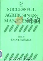 Successful Agribusiness Management（1985 PDF版）