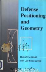 Defense Positioning and Geometry Rules for a World with Low Force Levels     PDF电子版封面  0815733127   