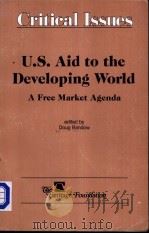 U.S.Aid to the Developing World A Free Market Agenda     PDF电子版封面  0891952179  Dong Bandow 