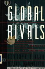 THE GLOBAL RIVALS   1988  PDF电子版封面  0394571940   