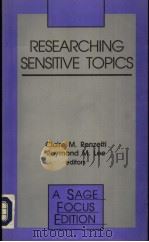 RESEARCHING SENSITIVE TOPICS   1993  PDF电子版封面  0803939639  Claire M.Renzetti and Raymond 