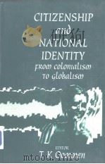 CITIZENSHIP AND NATIONAL IDENTITY:From Colonialism to Globalism（1997 PDF版）