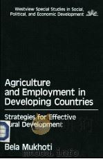 Agriculture and Employment in Developing Countries Strategies for Effective Rural Development（1985 PDF版）