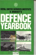 ROYAL UNITED SERVICES INSTITUTE & BRASSEY‘S DEFENCE YEAROOK 1985   1985  PDF电子版封面  0080311687  The Royal United Services Inst 