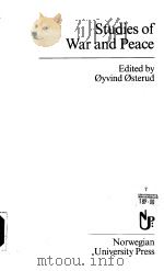 Studies of War and Peace   1986  PDF电子版封面  8200077497  Qyvind Qsterud 