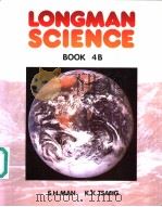 LONGMAN SCIENCE BOOK 4B   1996  PDF电子版封面  9623591004  S.H.MAN  K.K.TSANG 