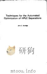 Techniques for the Automated Optimization of HPLC Separations     PDF电子版封面    John C.Berridge 