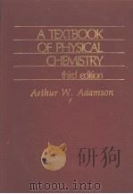 A TEXTBOOK OF PHYSICAL CHEMISTRY  THIRD EDITION（ PDF版）