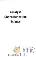 Catalyst Characterization Science Surface and Solid State Chemistry（ PDF版）