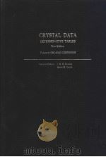 CRYSTAL DATA DETERMINATIVE TABLES Third Edition  Volume 1：ORGANIC COMPOUNDS  TETRAGONAL     PDF电子版封面    J.D.H.Donnay  Helen M.Ondik 