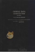 CRYSTAL DATA DETERMINATIVE TABLES Third Edition  Volume 1：ORGANIC COMPOUNDS  FORMULA INDEX     PDF电子版封面    J.D.H.Donnay  Helen M.Ondik 