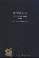 CRYSTAL DATA DETERMINATIVE TABLES Third Edition  Volume 3：ORGANIC COMPOUNDS  1967-1974  HEXAGONAL &（ PDF版）
