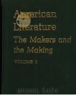 American Literature The Makers and the Making VOLUME Ⅱ（ PDF版）