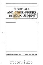 NIGHTFALL AND OGHER STORIES BY ISAAC ASIMOV     PDF电子版封面     