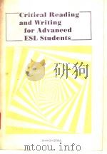 Critical Reading and Writing for Advanced ESL Students     PDF电子版封面  7506205297   