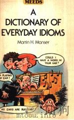 A Dictionary of Everyday Idioms     PDF电子版封面     