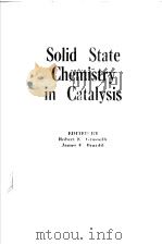 Solid State Chemistry in Catalysis     PDF电子版封面  0841209154  Robert K.Grasselli（The Standar 