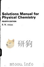 SOLUTIONS MANUAL FOR PHYSICAL CHEMISTRY（1990 PDF版）