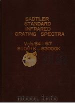 SADTLER STANDARD INFRARED GRATING SPECTRA Vols.64-67 61001K-63000K     PDF电子版封面     