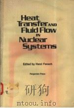 Heat Transfer and Fluid Flow in Nuclear Systems（ PDF版）